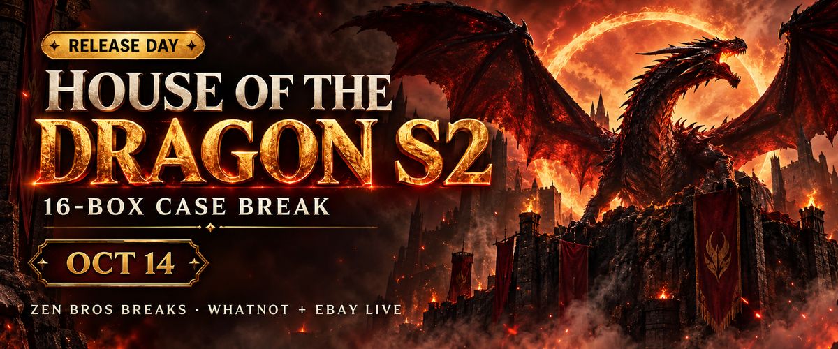House of the Dragon S2 release-day case break, Oct 14: 16-box case, in costume, giveaways all stream